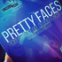 Pretty Faces DVD